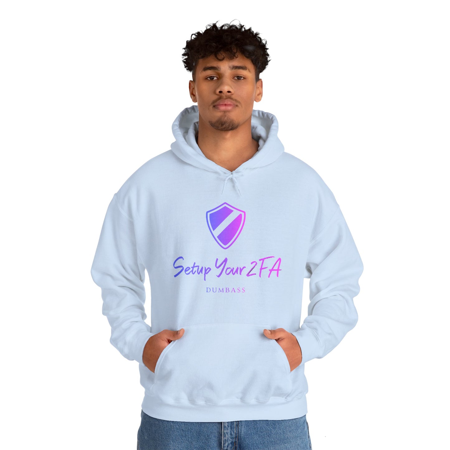 Setup Your 2FA, Dumbass : Secure Our World - Unisex Heavy Blend™ Hooded Sweatshirt